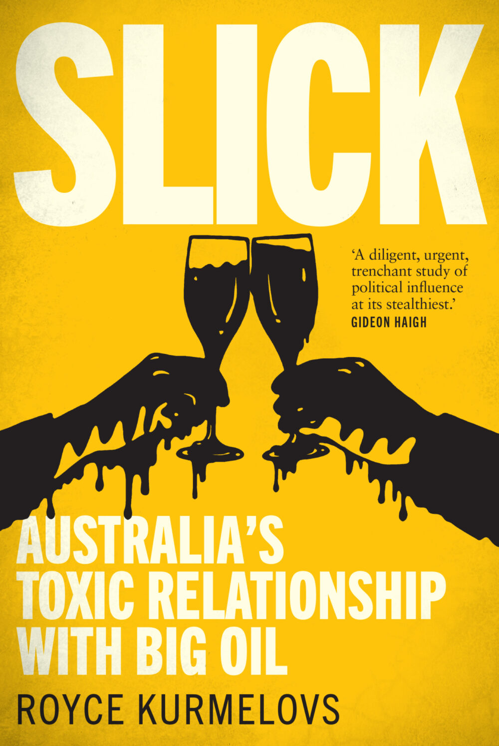 Slick: Australia’s toxic relationship with big oil